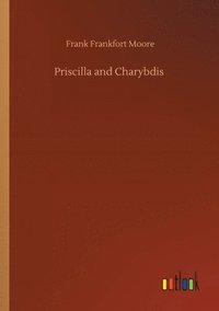 bokomslag Priscilla and Charybdis