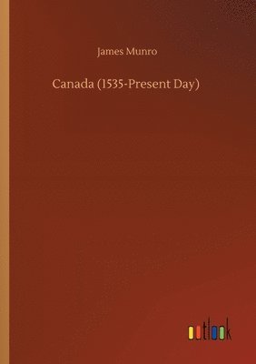 James Munro - Canada (1535-Present Day), Häftad