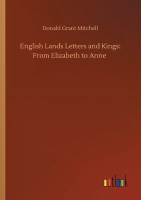 bokomslag English Lands Letters and Kings