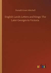 bokomslag English Lands Letters and Kings