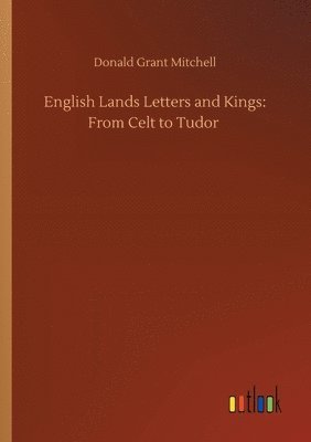 bokomslag English Lands Letters and Kings