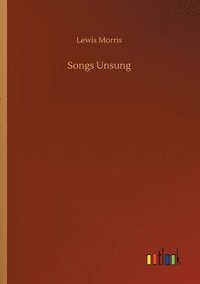 bokomslag Songs Unsung