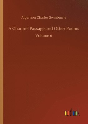 bokomslag A Channel Passage and Other Poems