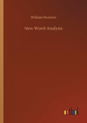 William Swinton - New Word-Analysis, Häftad