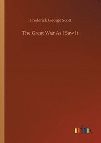 bokomslag The Great War As I Saw It