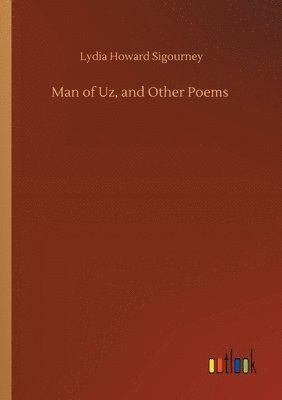 Man of Uz, and Other Poems