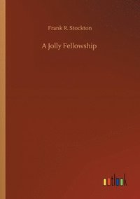 bokomslag Jolly Fellowship