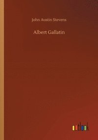 bokomslag Albert Gallatin