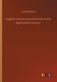 bokomslag English Literature and Society in the Eighteenth Century