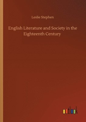 English Literature and Society in the Eighteenth Century