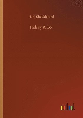 Halsey & Co. 1