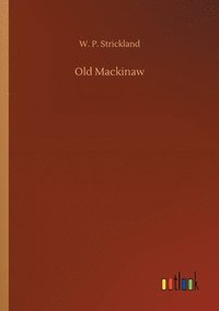 bokomslag Old Mackinaw