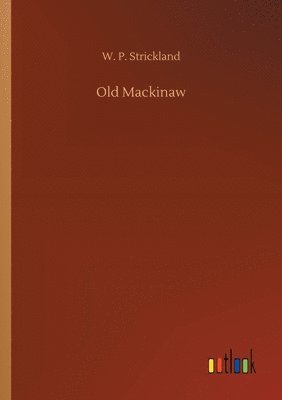 bokomslag Old Mackinaw