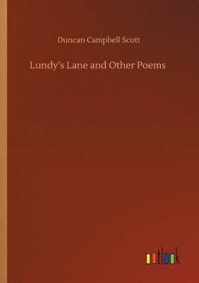 bokomslag Lundy's Lane and Other Poems