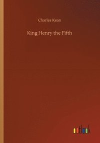 bokomslag King Henry the Fifth