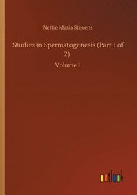 bokomslag Studies in Spermatogenesis (Part 1 of 2)