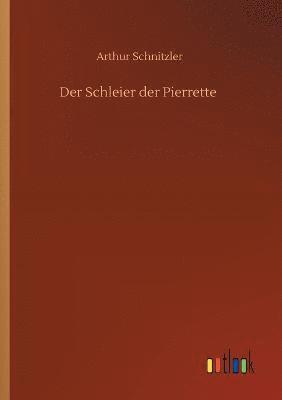 bokomslag Der Schleier der Pierrette