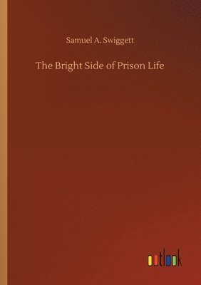 The Bright Side of Prison Life 1