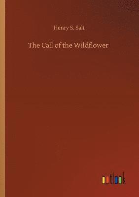 Henry S Salt, Henry S. Salt - Call of the Wildflower, Häftad