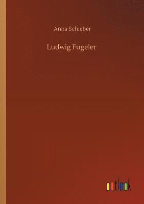Ludwig Fugeler