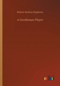 bokomslag A Gentleman Player