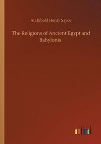 bokomslag Religions of Ancient Egypt and Babylonia