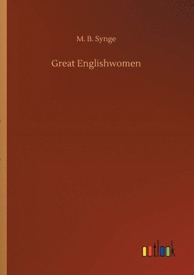 Great Englishwomen 1