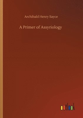 A Primer of Assyriology 1