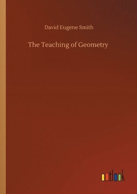The Teaching of Geometry 1