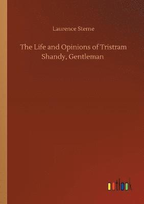 Life and Opinions of Tristram Shandy, Gentleman