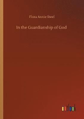 bokomslag In the Guardianship of God