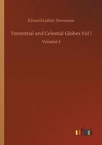 bokomslag Terrestrial and Celestial Globes Vol I