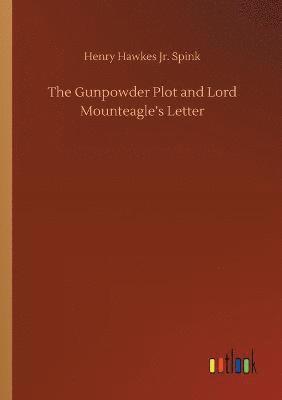 bokomslag The Gunpowder Plot and Lord Mounteagle's Letter