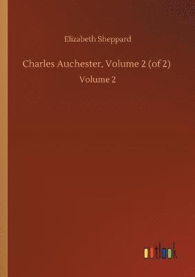 bokomslag Charles Auchester, Volume 2 (of 2)