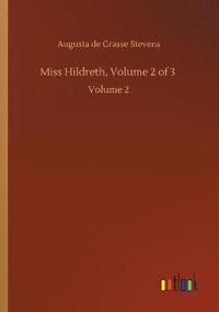 bokomslag Miss Hildreth, Volume 2 of 3