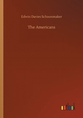 Edwin Davies Schoonmaker - Americans, Häftad