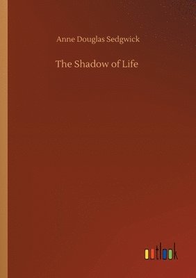 The Shadow of Life 1