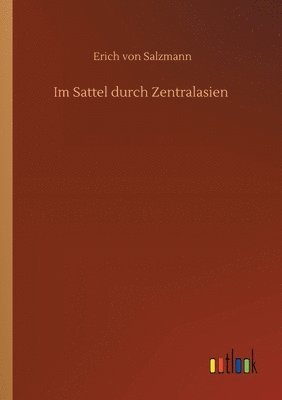 bokomslag Im Sattel durch Zentralasien