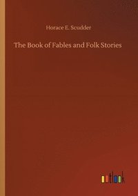 bokomslag The Book of Fables and Folk Stories