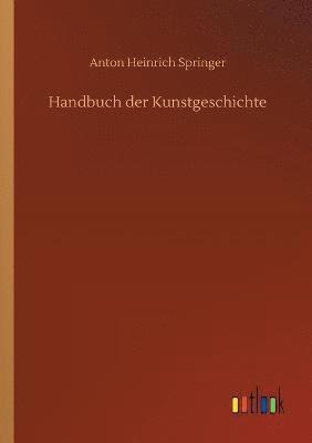 bokomslag Handbuch der Kunstgeschichte