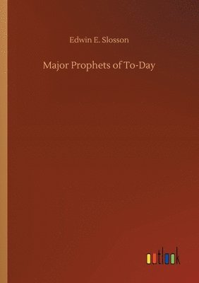 bokomslag Major Prophets of To-Day