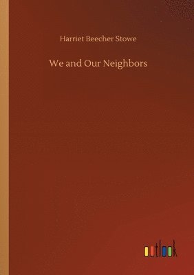 We and Our Neighbors