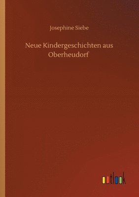 Neue Kindergeschichten aus Oberheudorf