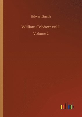bokomslag William Cobbett vol ll
