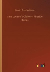 bokomslag Sam Lawsons Oldtown Fireside Stories