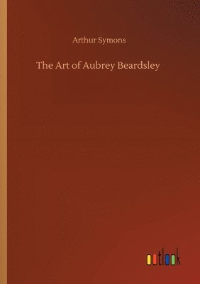 bokomslag Art of Aubrey Beardsley