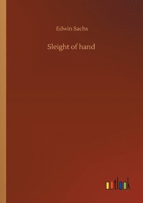 Sleight of hand 1
