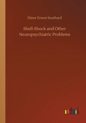 bokomslag Shell-Shock and Other Neuropsychiatric Problems