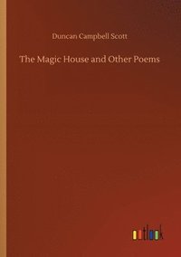 bokomslag Magic House and Other Poems