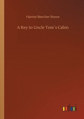 Key to Uncle Tom´s Cabin